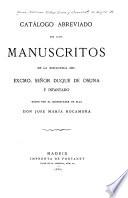 Catalogo abreviado de los manuscritos de la tiblioteca del ... duque de Osuna e Infantado