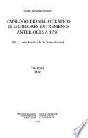 Catálogo bioblibliográfico de escritores extremeños anteriores a 1750