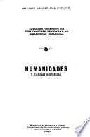 Catálogo colectivo de publicaciones periódicas en bibliotecas españolas: Humanidades. T. 1. Ciencias históricas. T. 2. Lingüistica y literatura