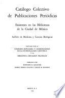 Catálogo colectivo de publicaciones periódicas existentes en las bibliotecas de la ciudad de México