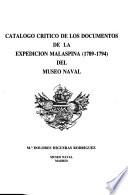 Catalogo critico de los documentos de la Expedición Malaspina (1789-1794) del Museo Naval