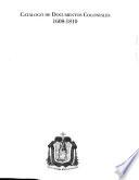 Catálogo de documentos coloniales, 1608-1810