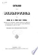Catálogo de la biblioteca del Excmo. Sr. D. Pedro Caro y Sureda...
