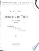 Catálogo de la colección de tesis 1827-1917