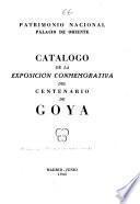 Catálogo de la exposición conmemorativa del centenario de Goya