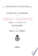 Catálogo de la exposición de tejidos españoles anteriores a la introducción del Jacquard