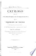 Catálogo de las causas contra la fe seguidas ante el tribunal del Santo oficio de la Inquisición de toledo y de las informaciones genealógicas de los pretendients á oficios del mismo