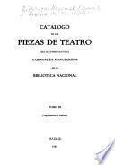 Catálogo de las piezas de teatro que se conservan en el Departamento de Manuscritos de la Biblioteca Nacional