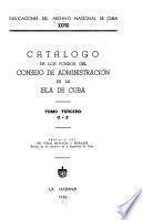 Catálogo de los fondos del Consejo de Administración de la Isla de Cuba