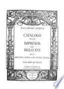 Catálogo de los impresos del siglo XVI de la Biblioteca Pública del Estado, Toledo: Ch-Ey