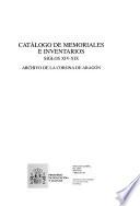 Catálogo de memoriales e inventarios, siglos XIV-XIX