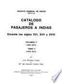 Catálogo de pasajeros a Indias durante los siglos XVI, XVII y XVIII: t. 1. (1567-1574)