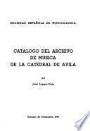 Catálogo del archivo de música de la Catedral de Avila