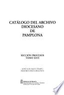 Catálogo del archivo diocesano de Pamplona: Sección procesos