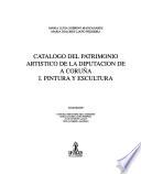 Catálogo del patrimonio artístico de la Diputación de A Coruña