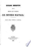 Catalogo descriptivo de los objetos que contiene El Museo Naval