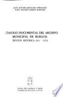 Catálogo documental del Archivo Municipal de Burgos