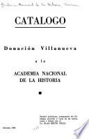 Catálogo: Donación Villanueva a la Academia Nacional de la Historia