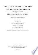 Catálogo general de los fondos documentales de la Fundación Federico García Lorca: Manuscritos de la obra en prosa