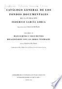 Catálogo general de los fondos documentales de la Fundación Federico García Lorca: Manuscritos y documentos relacionados con las obras teatrales