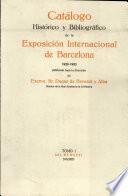 Catálogo histórico y bibliográfico de la Exposición Internacional de Barcelona (1929-1930) - VOLUMEN I