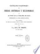 Catalogo razonado de obras anonimas y seudonimas de autores de la compania de Jesus