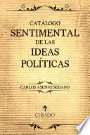 Catálogo Sentimental de las Ideas Políticas