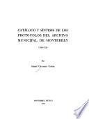 Catálogo y síntesis de los protocolos del Archivo Municipal de Monterrey, 1700-1725