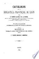 Catálogos de la Biblioteca Provincial de León: Catálogo de autores y obras anónimas por orden alfabético