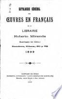 Catalogue Général Des Oeuvres En Français de la librairie Roberto Miranda, Santiago du Chili