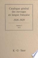 Catalogue général des ouvrages en langue française, 1926-1929 : Auteurs (3)