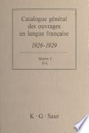 Catalogue général des ouvrages en langue française, 1926-1929 : Matière (2)