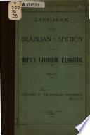Catalogue of the Brazilian Section at the World's Columbian Exposition
