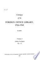 Catalogue of the Foreign Office Library, 1926-1968: Author catalogue