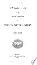 Catalogue of the Officers and Students of Phillip Exeter Academy
