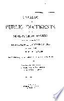 Catalogue of the Public Documents of the [the Fifty-third] Congress [to the 76th Congress] and of All Departments of the Government of the United States
