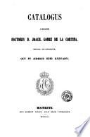 Catalogus librorum doctoris D. Joach. Gomez de la Cortina, march. de Morante, qui in aedibus suis exstant, 3