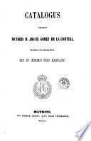 Catalogus librorum doctoris D. Joach. Gomez de la Cortina, march. de Morante, qui in aedibus suis exstant, 7