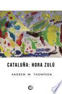 Cataluña: Hora Zulú