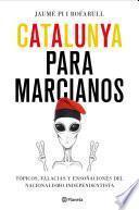 Catalunya para marcianos