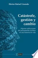 Catástrofe, gestión y cambio