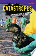 Catástrofes que marcaron la historia
