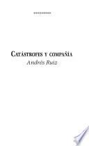 Catastrofes y compañía