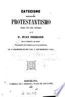 Catecismo acerca del protestantismo y de la Iglesia Católica para uso del pueblo