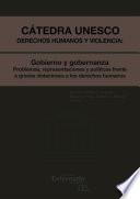 Cátedra unesco Derechos humanos y violencia: Gobieno y gobernanza - Problemas, representaciones y...
