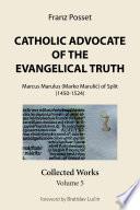 Catholic Advocate of the Evangelical Truth