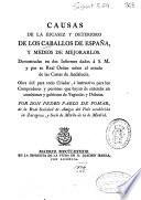 Causas de la escasez y deterioro de los caballos de España, y medio de mejorarlos