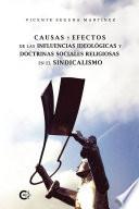 Causas y efectos de las influencias ideológicas y doctrinas sociales religiosas en el sindicalismo