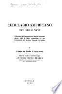 Cedulario americano del siglo XVIII: Cédulas de Carlos II (1679-1700)