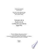 Cedulario de la Audiencia de La Plata de Los Charcas, siglo XVI